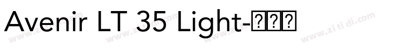 Avenir LT 35 Light字体转换 Avenir LT 35 Light字体转换